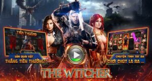 Siêu phẩm nổ hũ The Witcher Wild Hunt